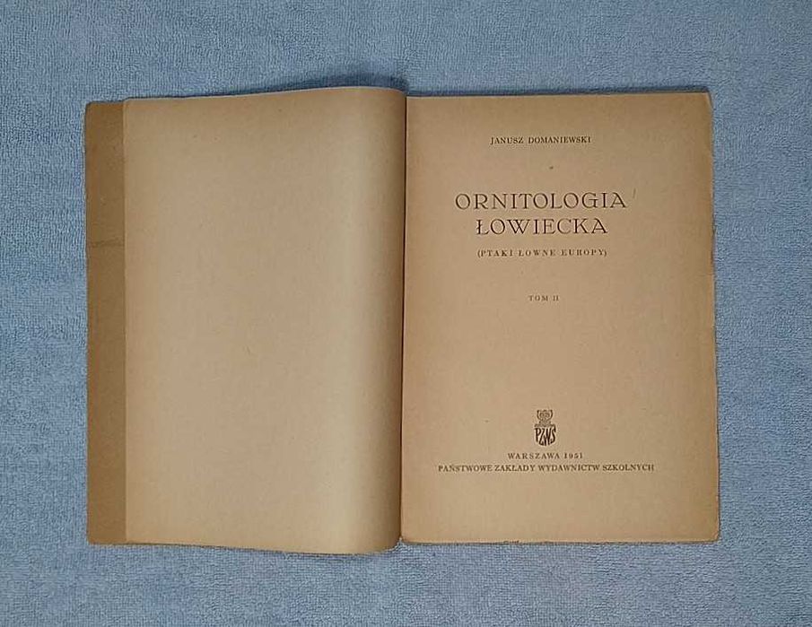 Ornitologia Łowiecka (ptaki łowne Europy) 2 tomy