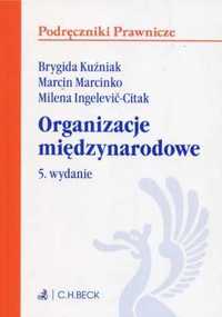 Organizacje międzynarodowe - Kuźniak Brygida, Ingelević-Citak Milena,