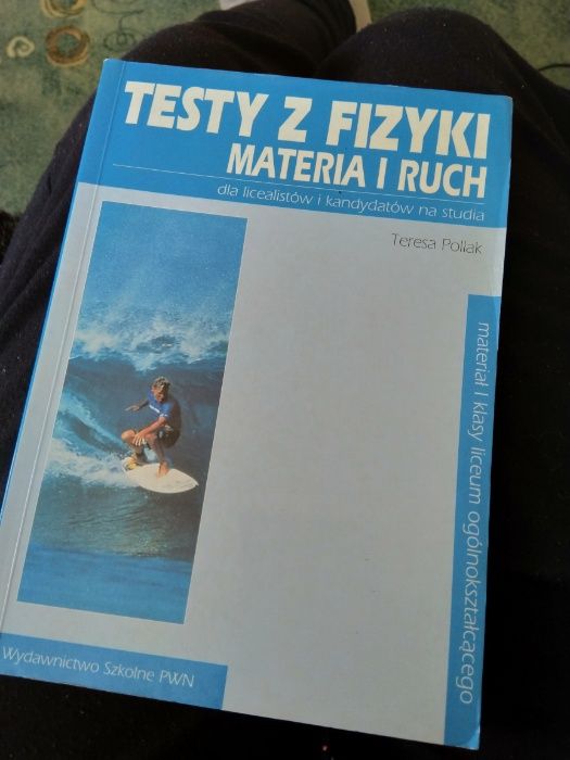 Testy z fizyki materia i ruch dla licealistów i kandydatów na studia