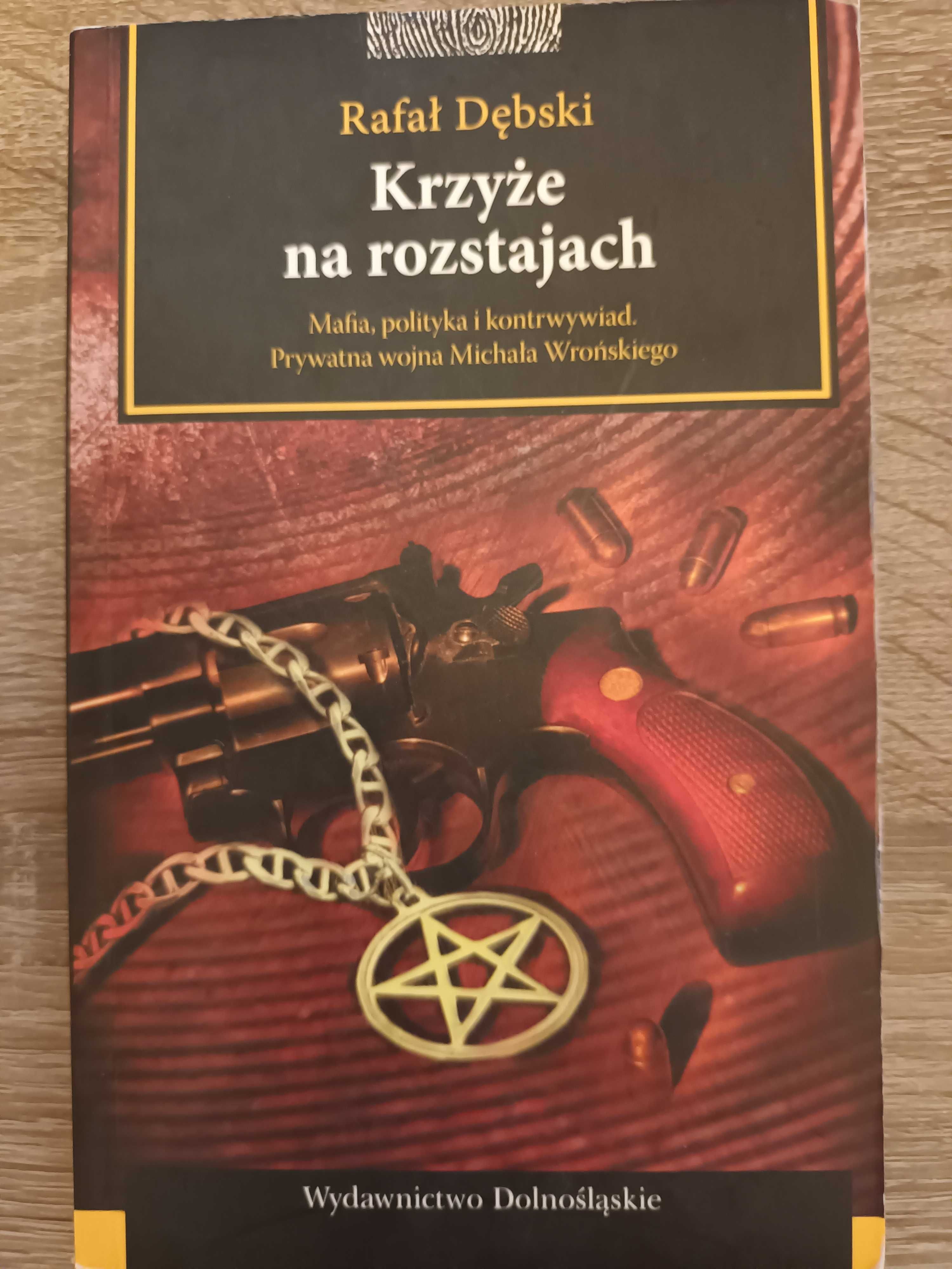 Dębski Krzyże na rozstajach 4ZŁ. Stan dobry