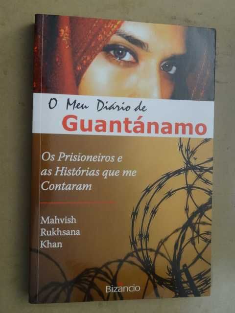 O Meu Diário de Guantánamo de Mahvish Rukhsana Khan - 1ª Edição