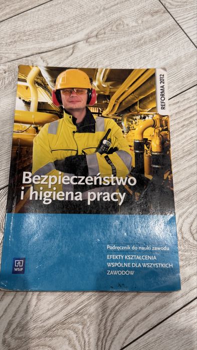 Podrecznik Bezpieczeństwo i higiena pracy
