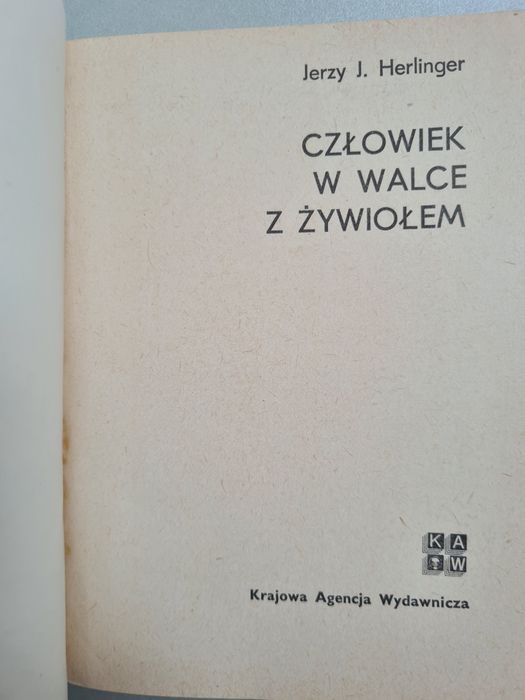 Człowiek w walce z żywiołem - Jerzy Juliusz Herlinger