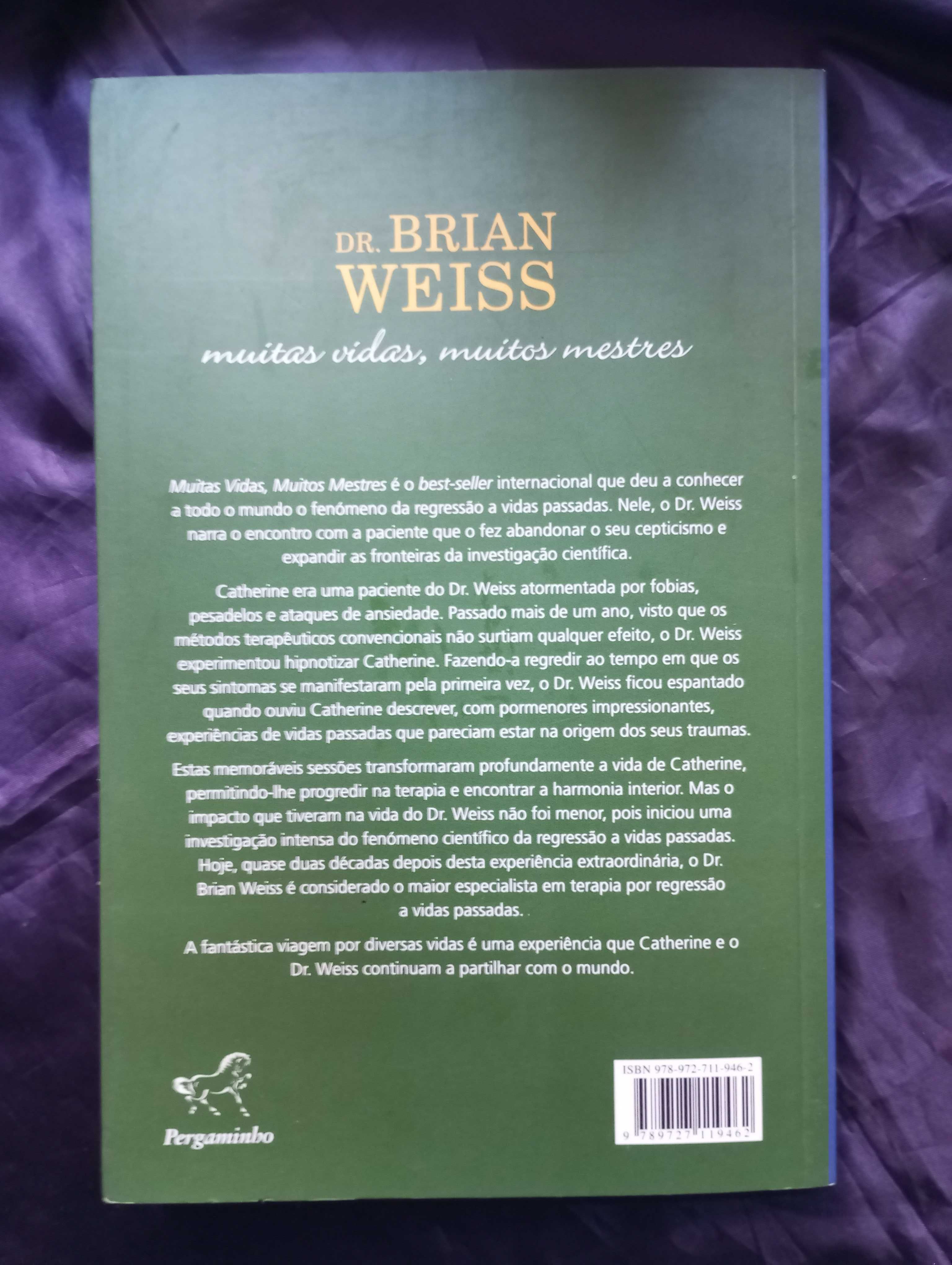 Muitas Vidas Muitos Mestres - Dr. Brian Weiss