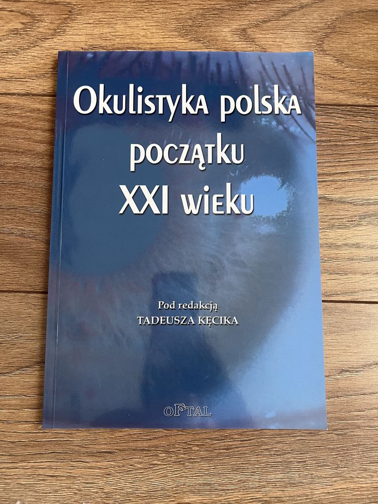 Okulistyka polska XXI Kęcik