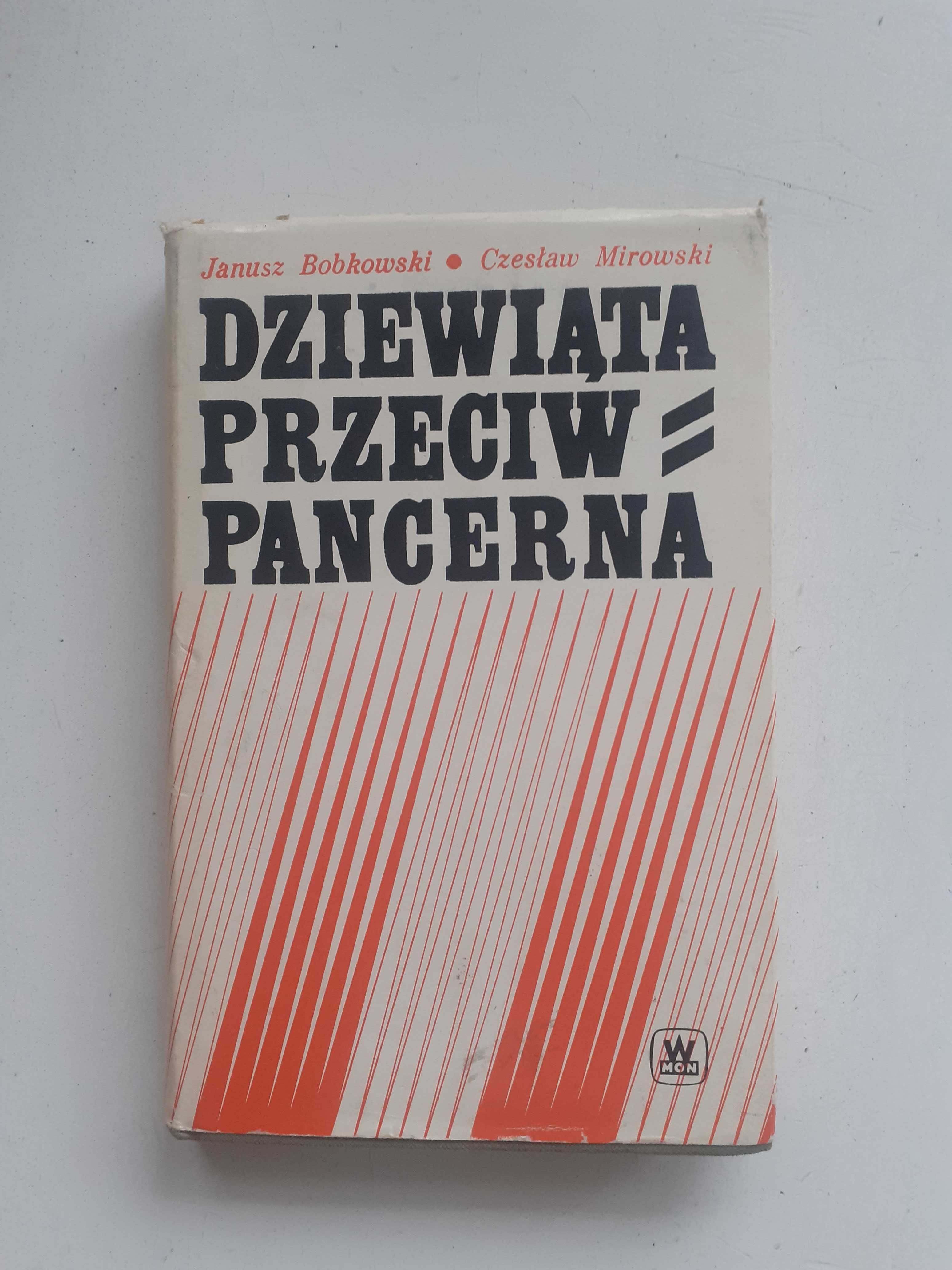 Dziewiąta Przeciw Pancerna - J Bobkowski