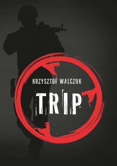Trip, Walczuk Krzysztof