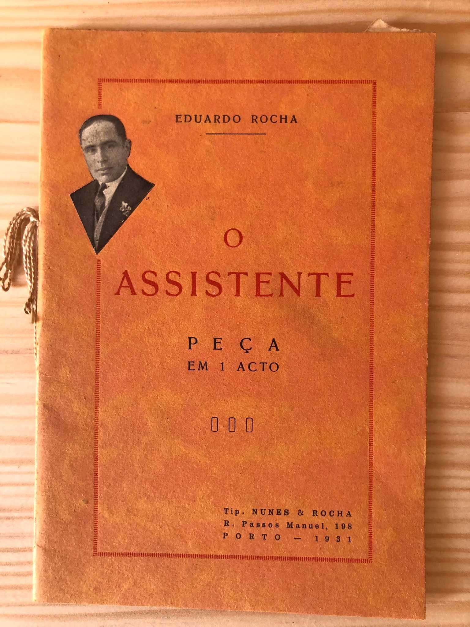 O Assistente - Eduardo Rocha - Dedic. do Autor ao Dr Brito Camacho