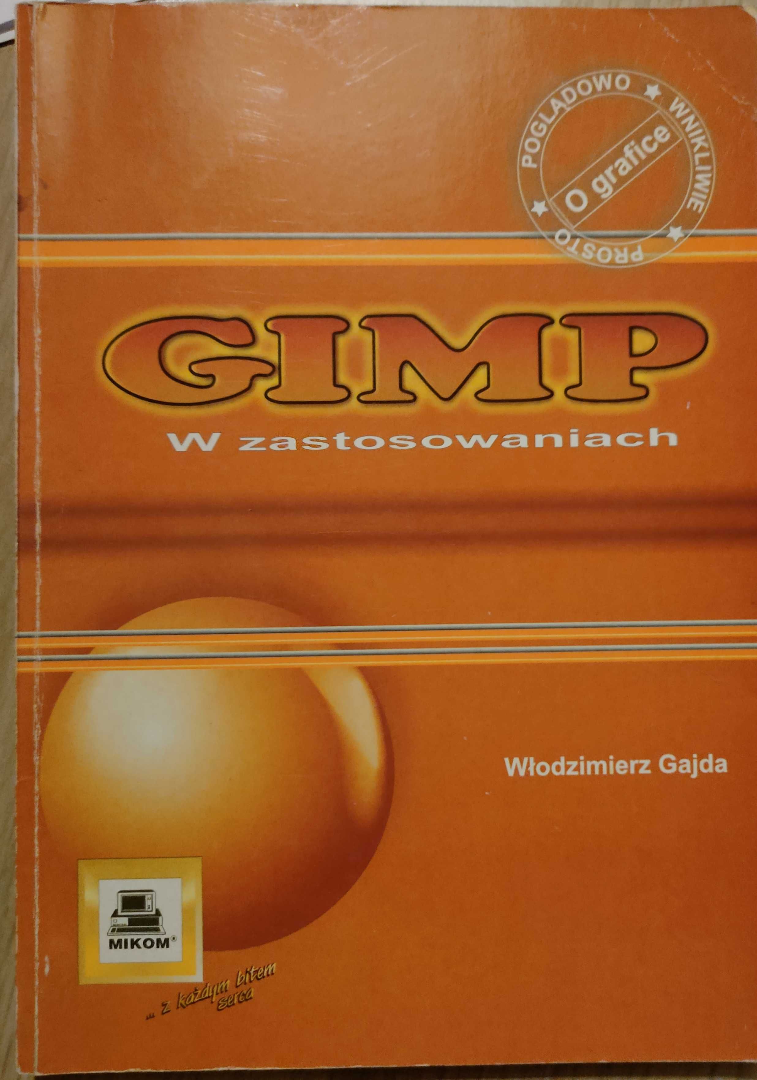 GIMP w zastosowaniach W. Gajda