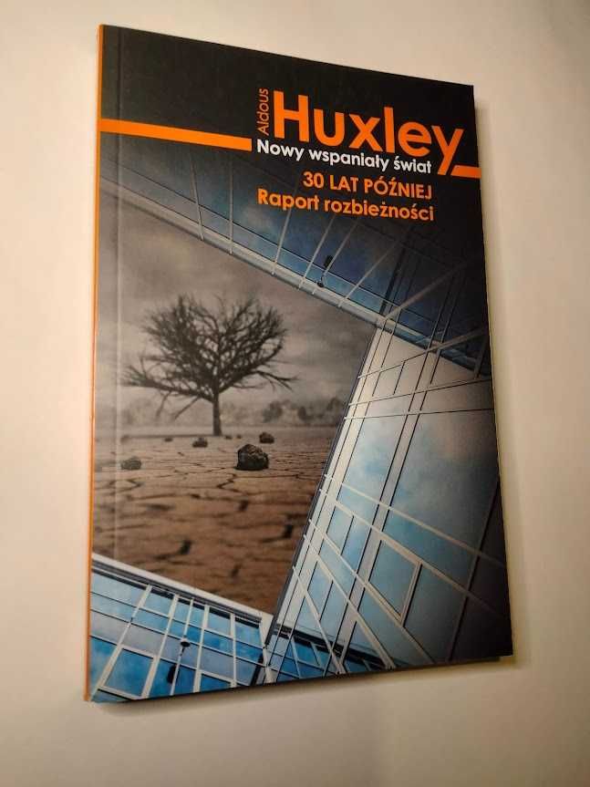 Nowy wspaniały świat 30 lat później. Raport rozbieżności — A. Huxley