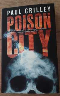 "Poison City " Paul Crilley