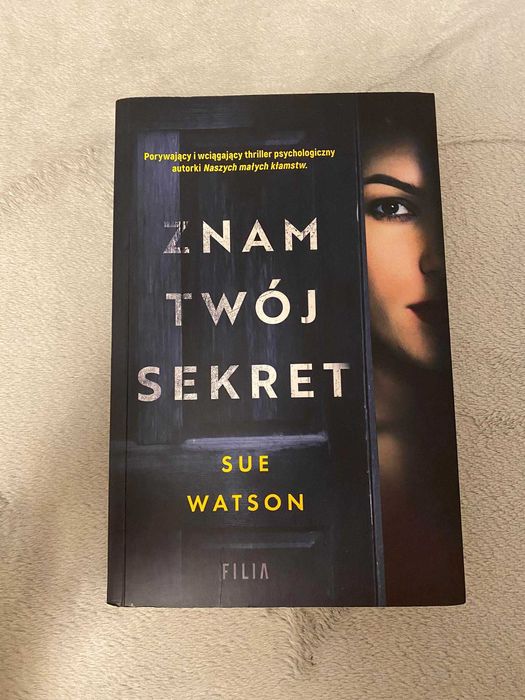 Znam twój sekret Sue Watson książka