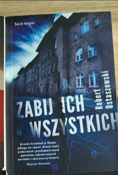 Robert Ostaszewski "Zabij ich wszystkich"