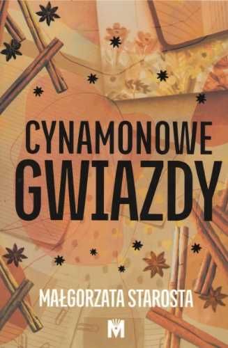 Cynamonowe gwiazdy - Małgorzata Starosta