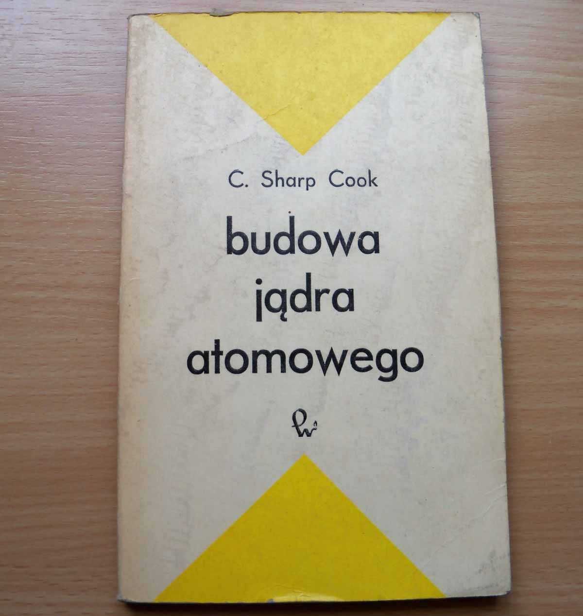 Budowa jądra atomowego - C. Sharp Cook - 1967