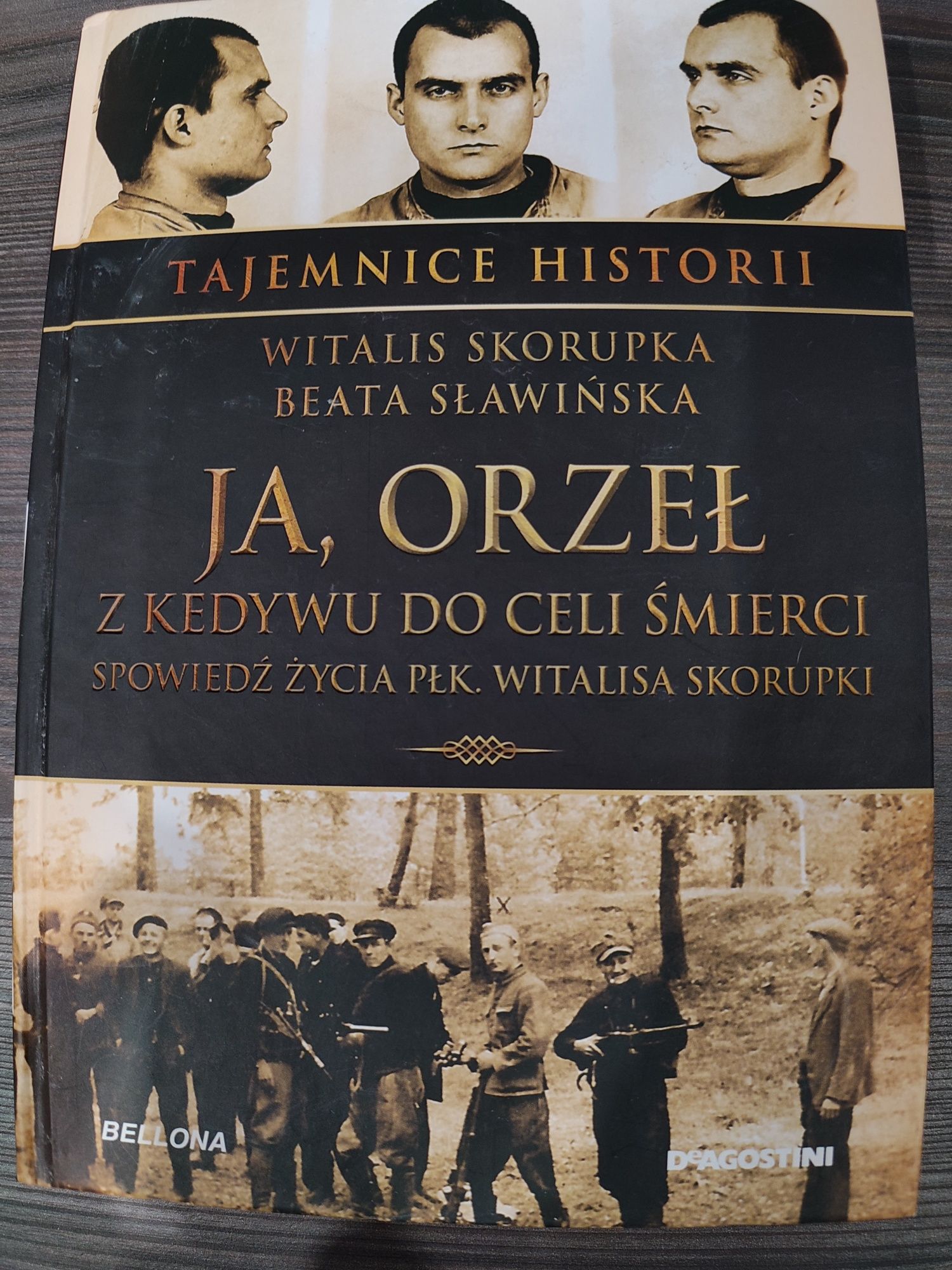 Tajemnice historii Ja, Orzeł Spowiedź Witalisa Skorupki