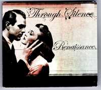 Through Silence - Renaissance (CD)