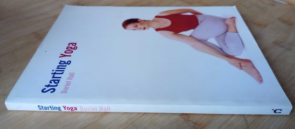 Starting Yoga By Doriel Hall