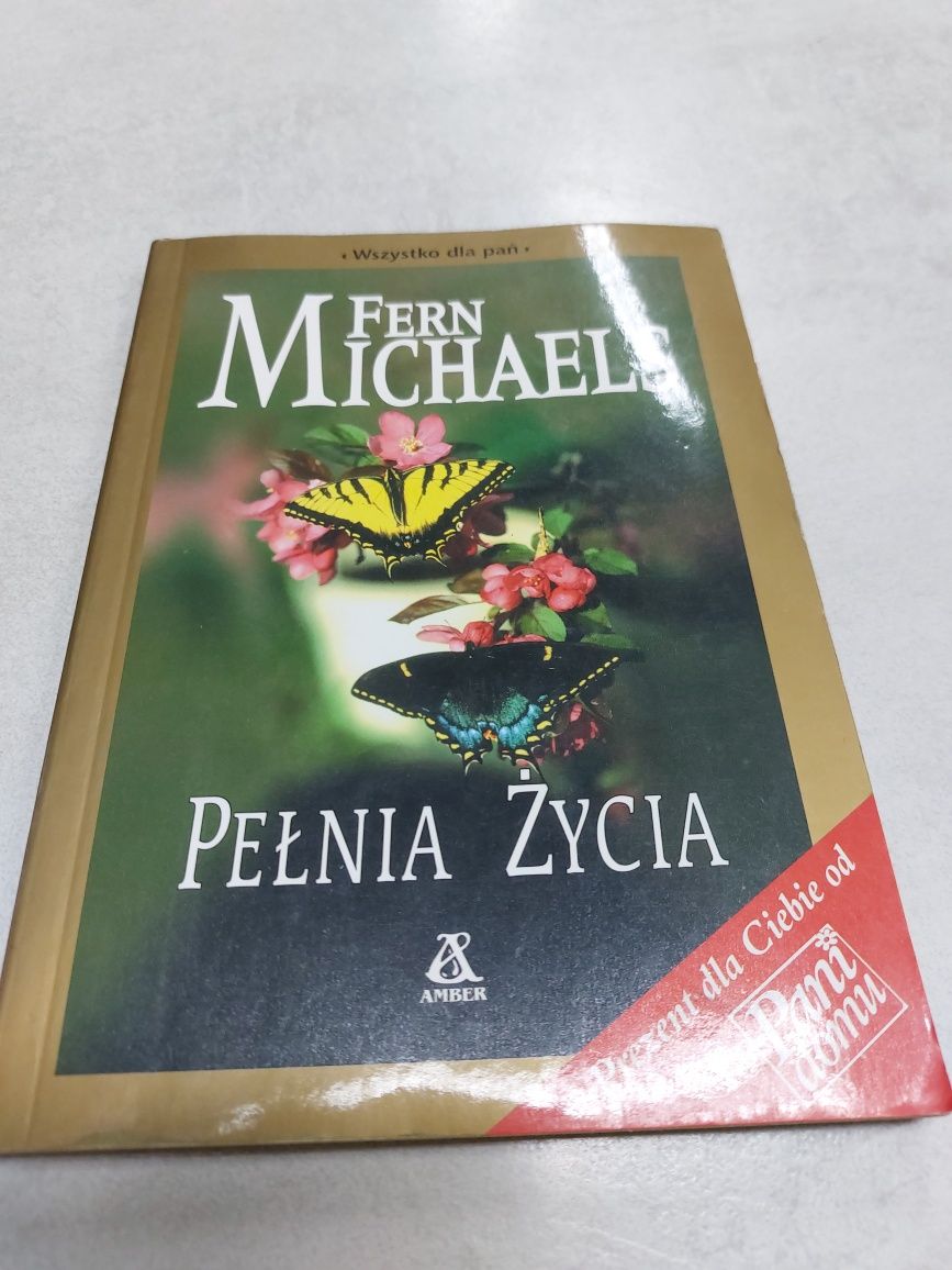 Pełnia życia. Fern Michaels