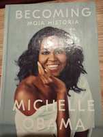 Becoming Moja historia Michelle Obama