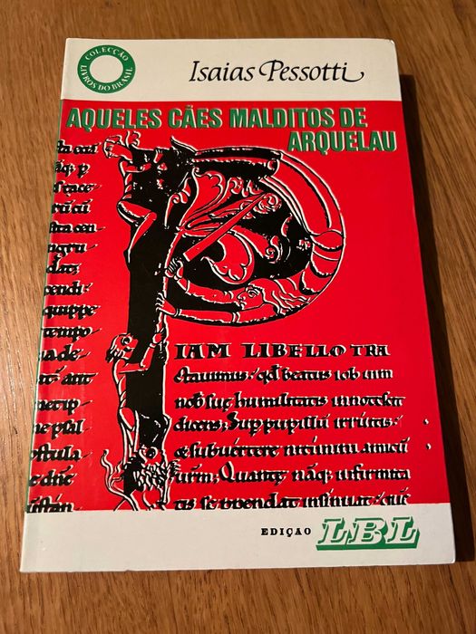 Aqueles Cães Malditos de Arquelau     ISAIAS PESSOTTI