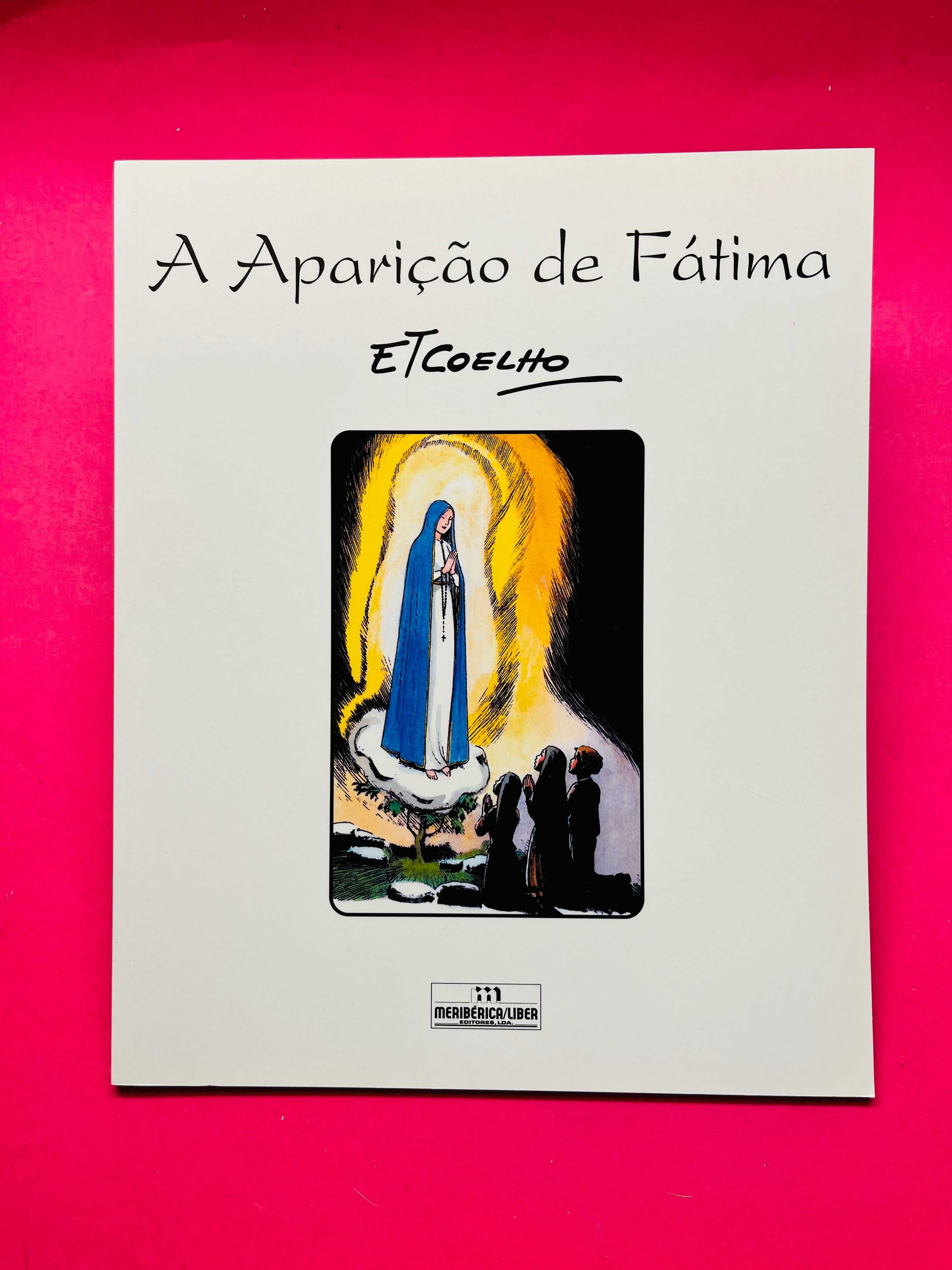 A Aparição de Fátima - E. t. Coelho