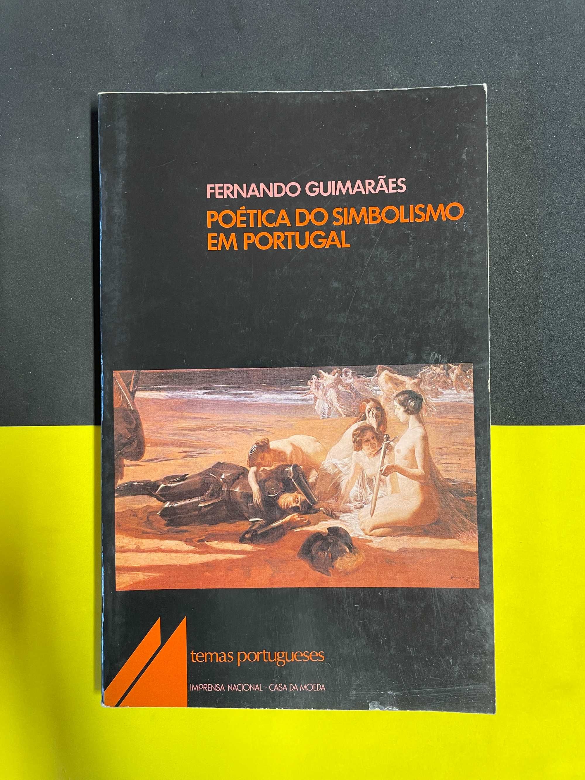 Fernando Guimarães - Poética do simbolismo em Portugal