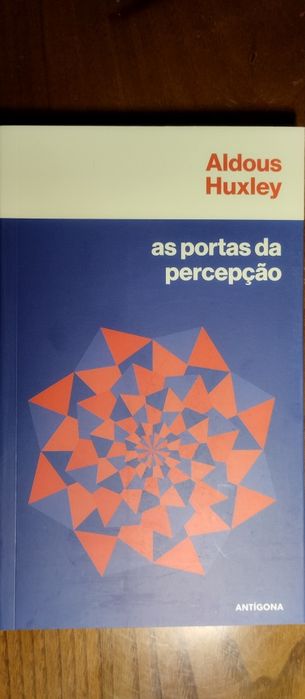 As Portas da Percepção - Aldous Huxley