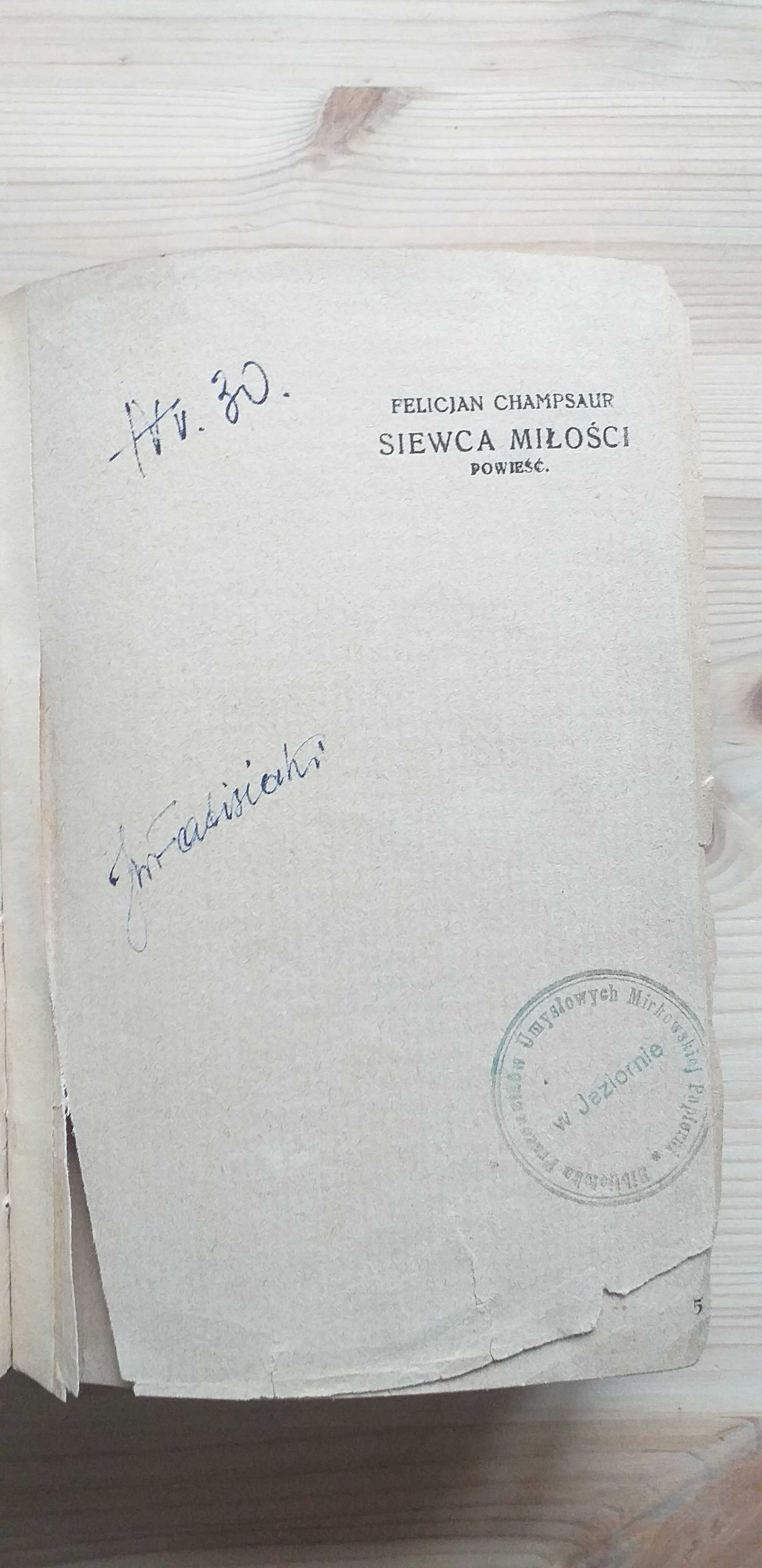 Felicjan Champsaur, Siewca miłości (1928)