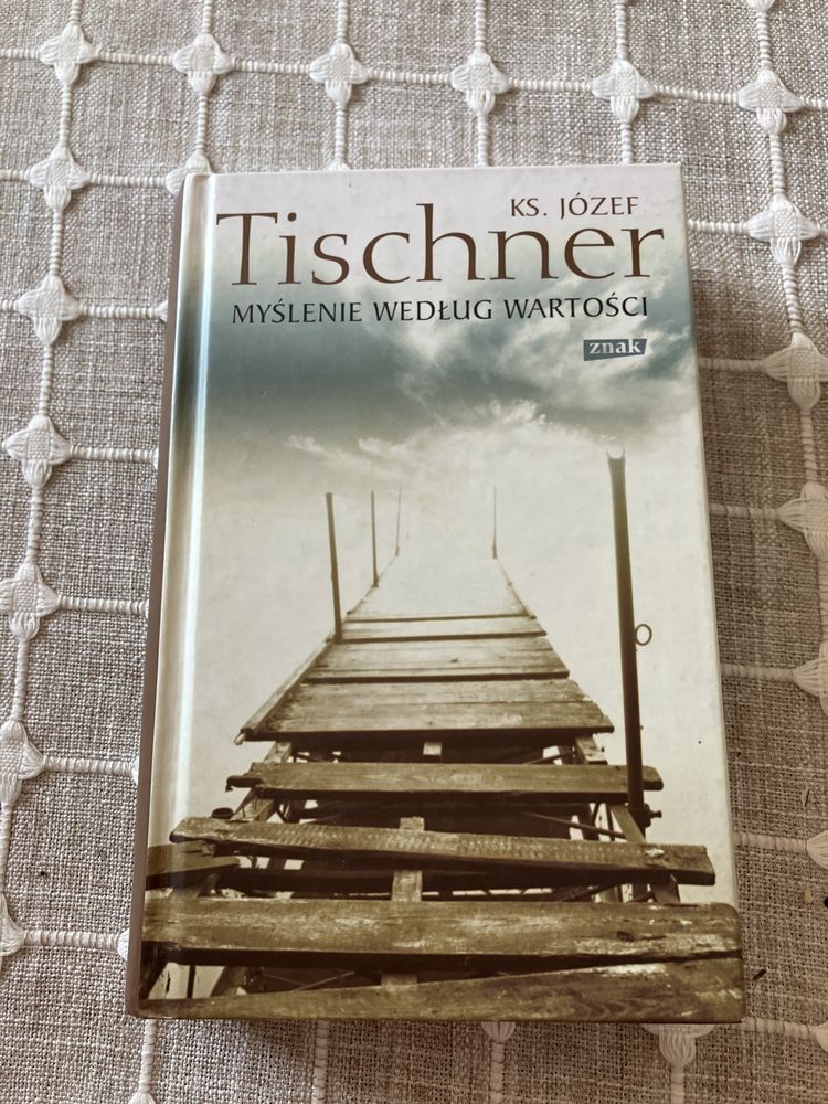 Myślenie według wartości. Ks. Józef tischner