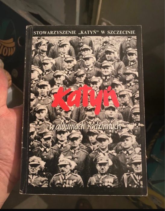 Katyń w albumach rodzinnych Ryszard Wołągiewicz 1991