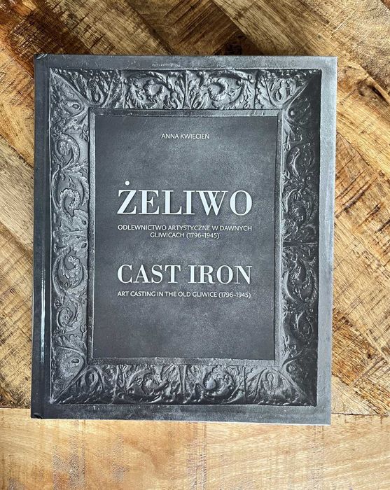 Żeliwo Odlewnictwo artystyczne Gliwice Huta żeliwa Górny Śląsk żeliwne