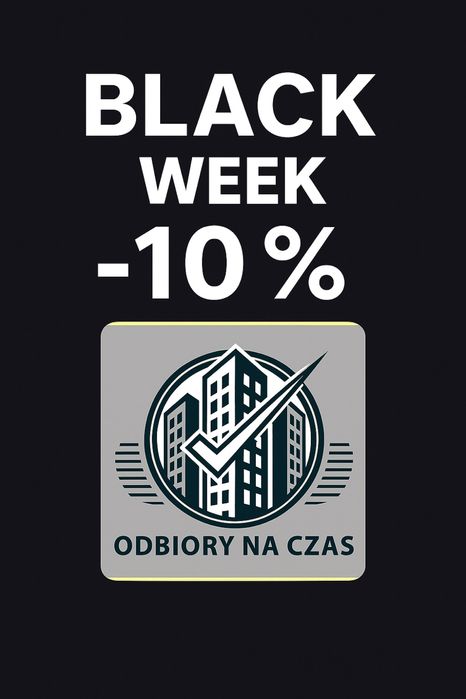 BLACK WEEK! Odbiory techniczne mieszkań i domów, Warszawa i okolice