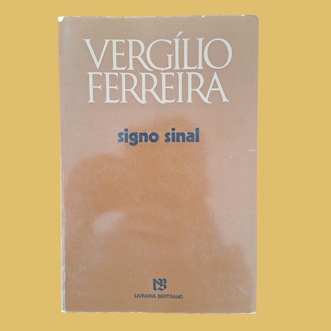 Signo Sinal - Vergílio Ferreira