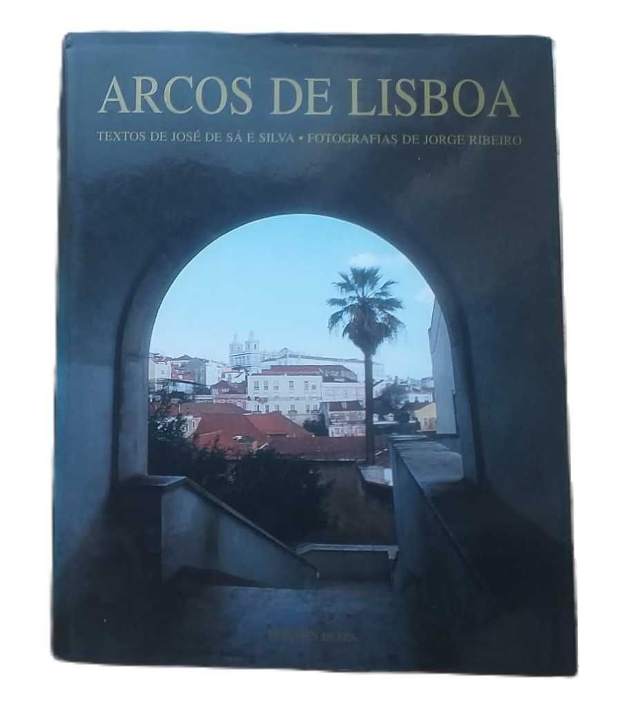 Arcos de Lisboa, de José de Sá e Silva e Jorge Ribeiro