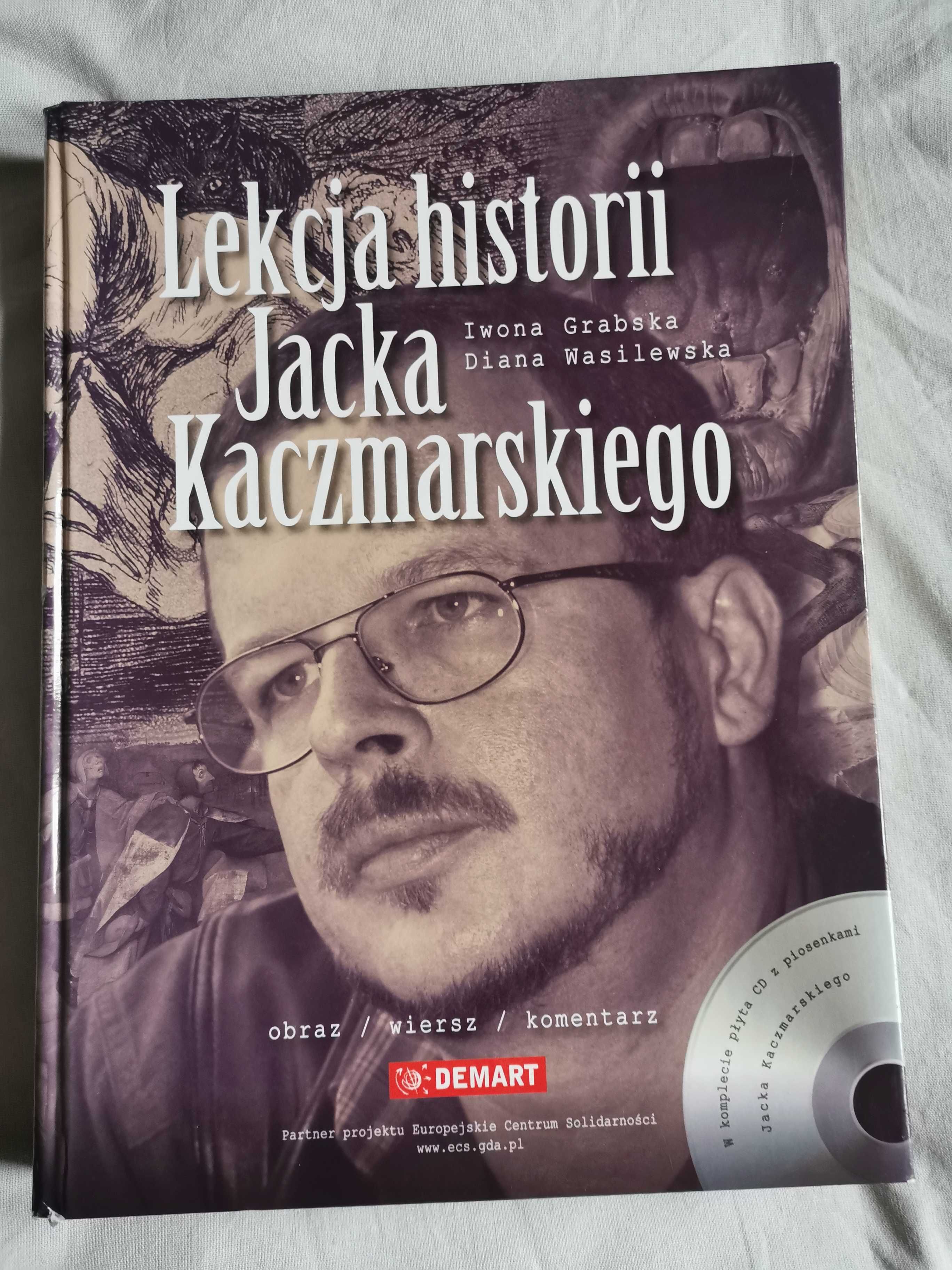 Lekcja historii Jacka Kaczmarskiego.