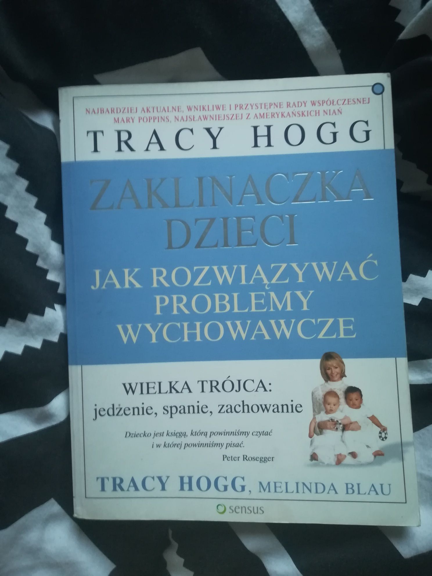 Zaklinaczka dzieci Tracy Hogg najlepsza książka dla mamy!!!