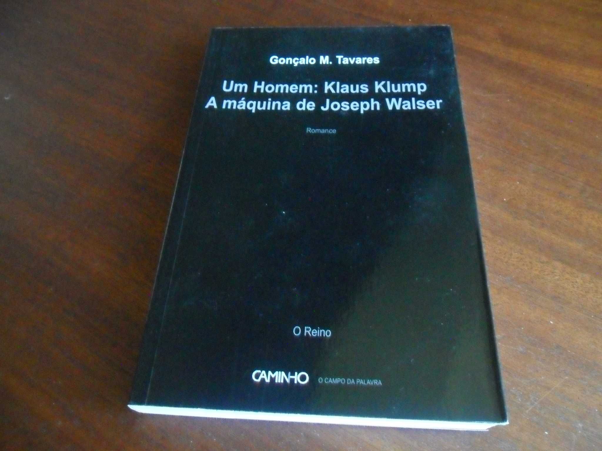 Um Homem: Klaus Klump/A Máquina de Joseph Walser de Gonçalo M. Tavares