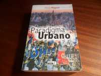 "Paradigma Urbano" - As Cidades do Novo Milénio de Myron Mqgnet