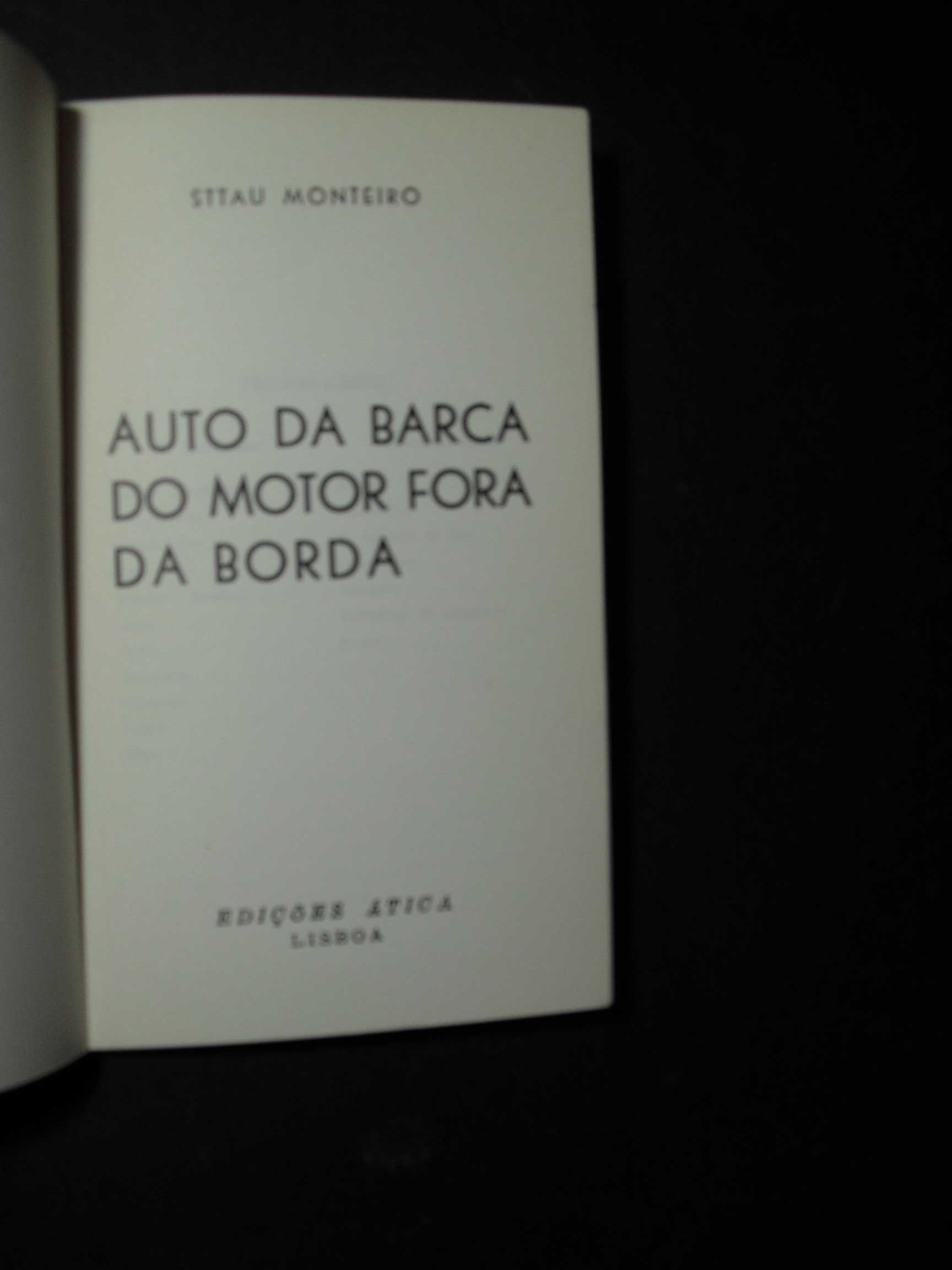 Monteiro (Sttau);Auto do Motor fora de Borda;Edições ática,1ª Edição,