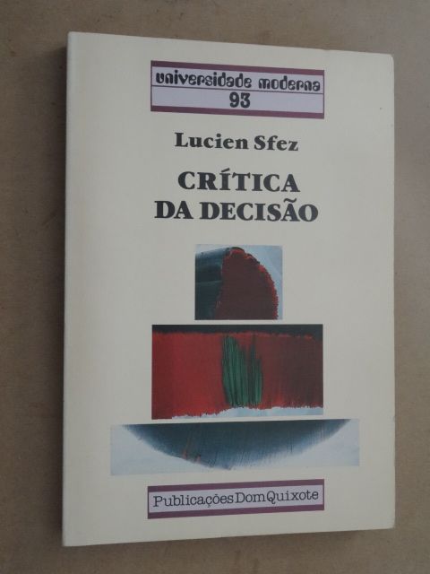 "Crítica da Decisão" de Lucien Sfez - 1ª Edição