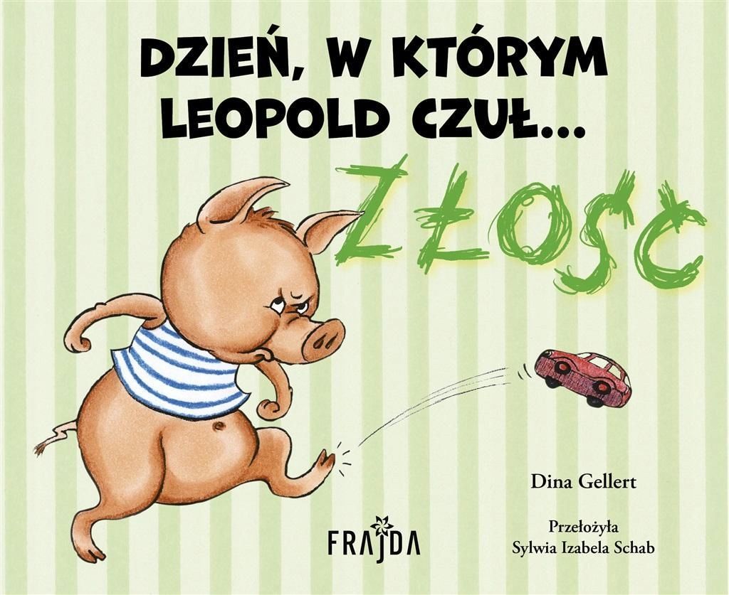 Dzień, W Którym Leopold Czuł Złość