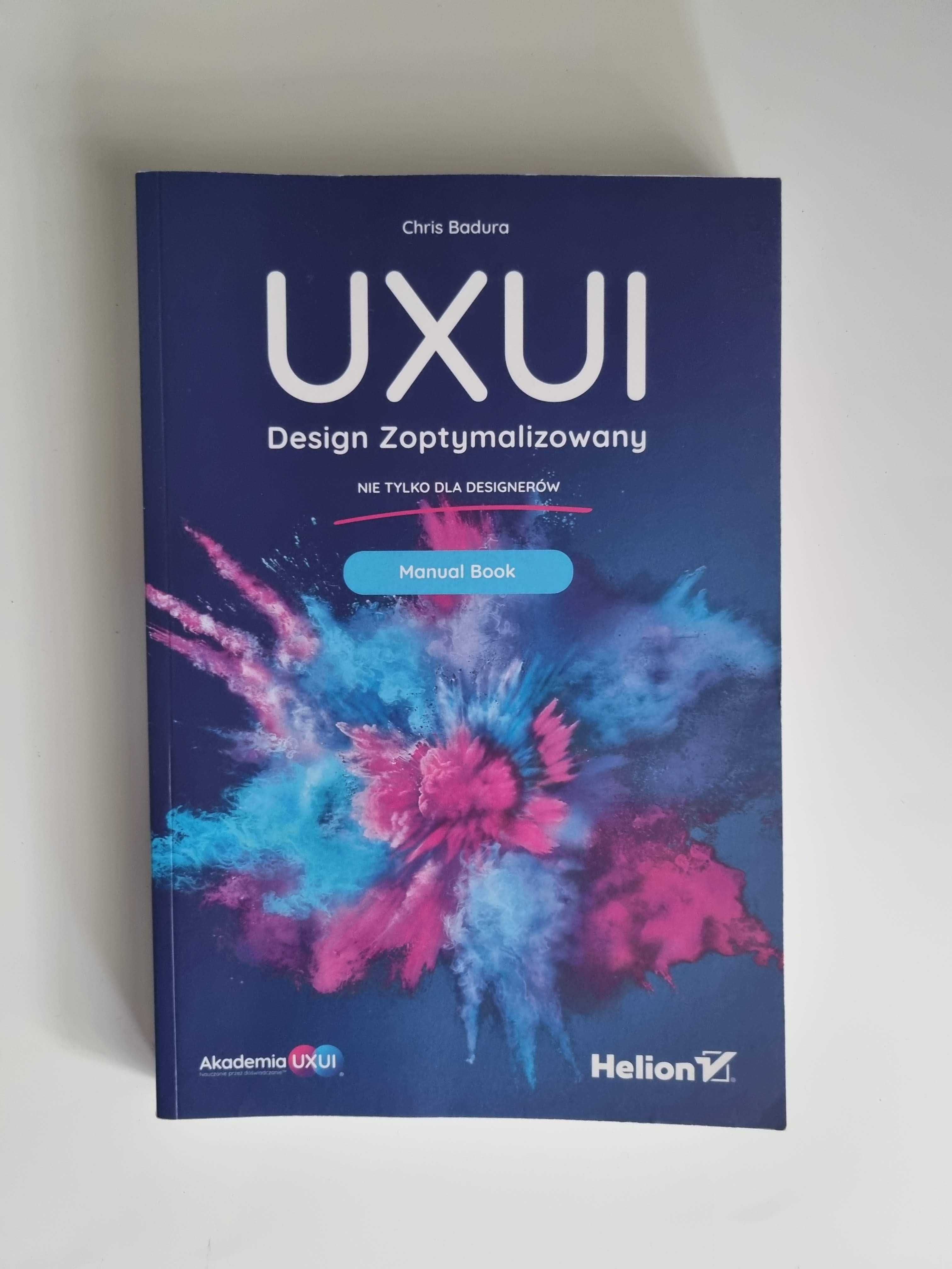 UX/UI Design Zoptymalizowany + Workbook, Chris Badura