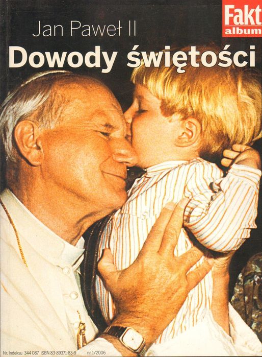 Jan Paweł Ii Dowody Świętości Jan Domaniewski