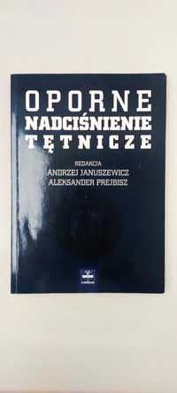 Oporne nadciśnienie tętnicze - Januszewicz, Prejbisz
