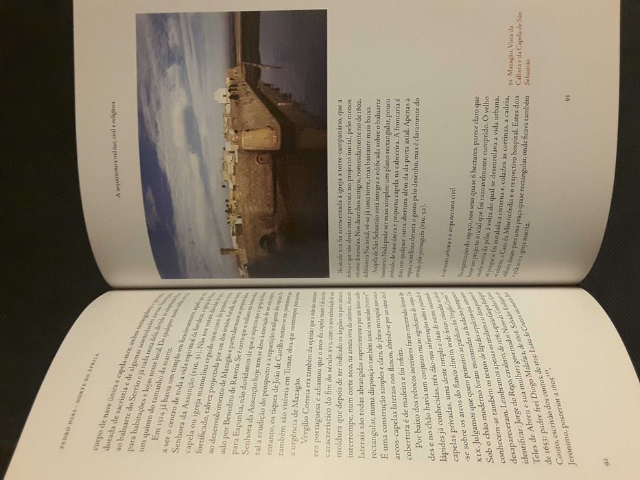 Norte de África/ Invencível Armada/ A Questão da Pimenta/ O Encoberto