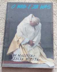 O Was i za Was- trzecia wizyta Jana Pwła II w Polsce -ks. M. Maliński