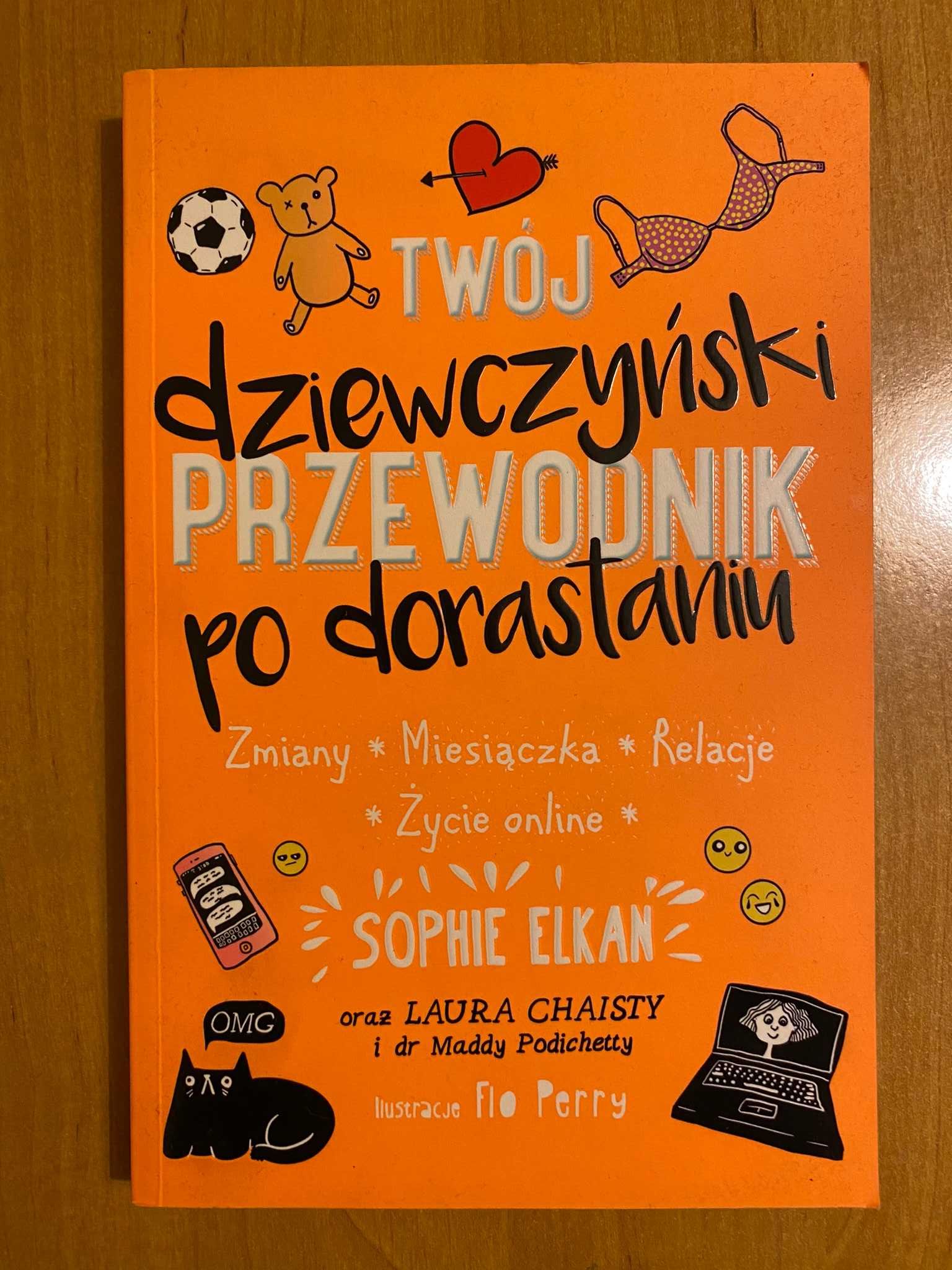 "Przewodnik po dorastaniu" Sophie Elkan