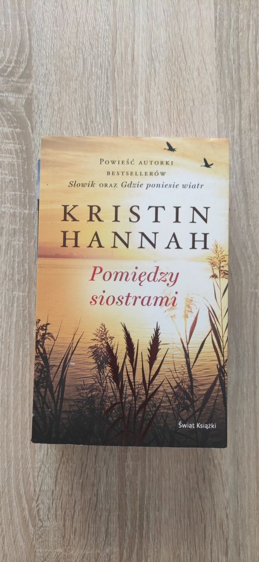 Pomiędzy siostrami, Kristin Hannah