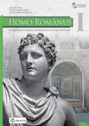 Homo Romanus 1 podręcznik DRACO - Janusz Ryba, Elżbieta Wolanin, Alek